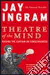 Theatre of the Mind Theatre of the Mind