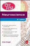 Neuroscience Pretest Self-Assessment and Review Neuroscience Pretest Self-Assessment and Review