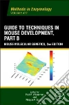 Guide to Techniques in Mouse Development Guide to Techniques in Mouse Development