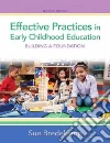 Effective Practices in Early Childhood Education Effective Practices in Early Childhood Education