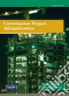 Construction Project Administration Construction Project Administration