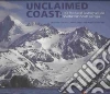 Unclaimed Coast Unclaimed Coast
