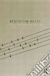 Migrating Music Migrating Music