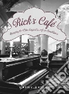 Rick's Cafe Rick's Cafe