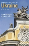 Language and Travel Guide to the Ukraine Language and Travel Guide to the Ukraine