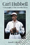 Carl Hubbell Carl Hubbell