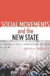 Social Movements and the New State Social Movements and the New State