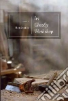 Its Ghostly Workshop Its Ghostly Workshop