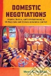 Domestic Negotiations Domestic Negotiations