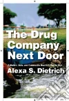 Drug Company Next Door Drug Company Next Door