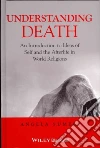 Understanding Death Understanding Death