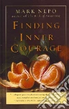 Finding Inner Courage Finding Inner Courage
