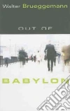 Out of Babylon Out of Babylon