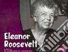 Eleanor Roosevelt Eleanor Roosevelt