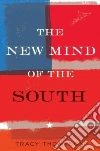 The New Mind of the South The New Mind of the South