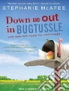 Down and Out in Bugtussle Down and Out in Bugtussle