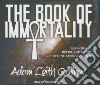 The Book of Immortality The Book of Immortality