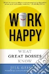 Work Happy Work Happy