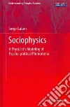 Sociophysics Sociophysics