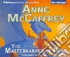 The Masterharper of Pern (CD Audiobook) The Masterharper of Pern (CD Audiobook)