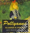 Pollyanna (CD Audiobook) Pollyanna (CD Audiobook)
