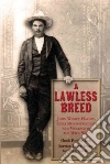 A Lawless Breed A Lawless Breed