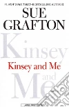 Kinsey and Me Kinsey and Me