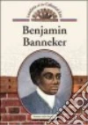 Benjamin Banneker Benjamin Banneker