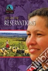 Life on the Reservations Life on the Reservations