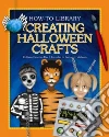 Creating Halloween Crafts Creating Halloween Crafts