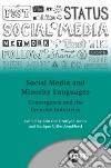 Social Media and Minority Languages Social Media and Minority Languages