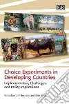 Choice Experiments in Developing Countries Choice Experiments in Developing Countries