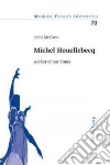 Michel Houellebecq Michel Houellebecq