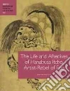 The Life and Afterlives of Hanabusa Itcho The Life and Afterlives of Hanabusa Itcho