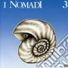 I NOMADI 3 (2007 REMASTER) I NOMADI 3 (2007 REMASTER)