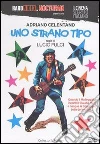 Uno Strano Tipo Uno Strano Tipo