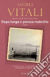 Dopo lunga e penosa malattia. E-book. Formato PDF Dopo lunga e penosa malattia. E-book. Formato PDF