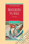 Novecento plurale. Scrittori e lingua. E-book. Formato PDF Novecento plurale. Scrittori e lingua. E-book. Formato PDF