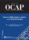 OCAP. Osservatorio sul cambiamento delle amministrazioni pubbliche (2011). E-book. Formato PDF OCAP. Osservatorio sul cambiamento delle amministrazioni pubbliche (2011). E-book. Formato PDF