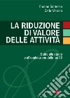 La riduzione di valore delle attività. Guida allo studio e all'applicazione dello Ias 36. E-book. Formato PDF La riduzione di valore delle attività. Guida allo studio e all'applicazione dello Ias 36. E-book. Formato PDF