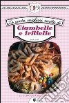 Le cento migliori ricette di ciambelle e frittelle. E-book. Formato EPUB Le cento migliori ricette di ciambelle e frittelle. E-book. Formato EPUB