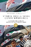 Storia della Siria contemporanea. Popoli, istituzioni e cultura. E-book. Formato PDF Storia della Siria contemporanea. Popoli, istituzioni e cultura. E-book. Formato PDF