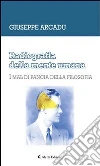Radiografia della mente umana. I mal di pancia della filosofia. E-book. Formato EPUB Radiografia della mente umana. I mal di pancia della filosofia. E-book. Formato EPUB