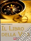 Il libro della vita. E-book. Formato EPUB Il libro della vita. E-book. Formato EPUB