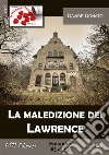 La maledizione dei Lawrence. E-book. Formato EPUB La maledizione dei Lawrence. E-book. Formato EPUB