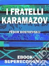 I fratelli Karamazov. E-book. Formato Mobipocket I fratelli Karamazov. E-book. Formato Mobipocket