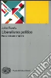 Liberalismo politico Liberalismo politico