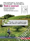 TESTI E SCENARI Letteratura, c TESTI E SCENARI Letteratura, c