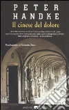Il cinese del dolore Il cinese del dolore