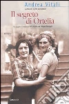 Il segreto di Ortelia Il segreto di Ortelia